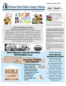 Newsletter Summer[removed]Sauk Trail ~ Richton Park, IL[removed] ~ ([removed] ~ www.richtonparklibrary.org “Enriching the Lives of the Community Through a Good Library Experience”