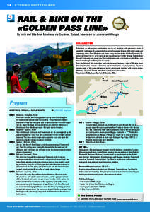 34 | CYCLING SWITZERLAND  RAIL & BIKE ON THE «GOLDEN PASS LINE»  PRE MIU M