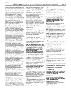 Federal Register / Vol. 70, No[removed]Friday, March 11, [removed]Rules and Regulations bovine spongiform encephalopathy into the United States via live ruminants and ruminant products and byproducts and that adds Canada to 