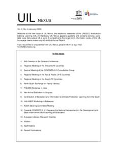 UIL  NEXUS Vol. 2, No. 4 (January[removed]Welcome to the new issue of UIL Nexus, the electronic newsletter of the UNESCO Institute for