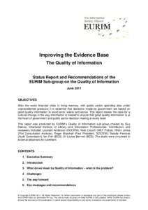 Improving the Evidence Base The Quality of Information Status Report and Recommendations of the EURIM Sub-group on the Quality of Information June 2011