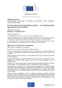 EUROPEAN COMMISSION  [CHECK AGAINST DELIVERY] Algirdas Šemeta Commissioner responsible for Taxation and Customs Union, Statistics, Audit and Anti-fraud