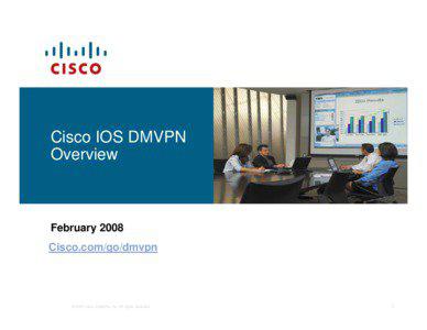 Cisco IOS DMVPN Overview