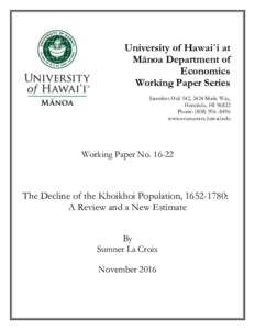 University of Hawai`i at Mānoa Department of Economics Working Paper Series Saunders Hall 542, 2424 Maile Way, Honolulu, HI 96822