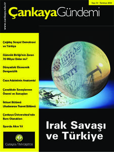 Sayý:14  Temmuz 2003  Çaðdaþ Sosyal Demokrasi ve Türkiye Gümrük Birliðinin Zararý 70 Milyar Dolar mý?