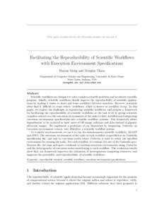 This space is reserved for the Procedia header, do not use it  Facilitating the Reproducibility of Scientific Workflows with Execution Environment Specifications Haiyan Meng and Douglas Thain Department of Computer Scien