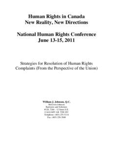 Human Rights in Canada New Reality, New Directions National Human Rights Conference June 13-15, 2011  Strategies for Resolution of Human Rights