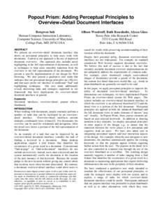 Popout Prism: Adding Perceptual Principles to Overview+Detail Document Interfaces Bongwon Suh Human-Computer Interaction Laboratory, Computer Science, University of Maryland, College Park, MDUSA