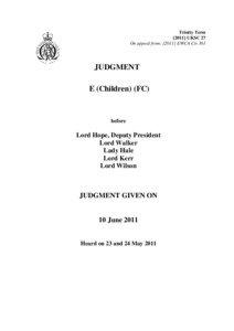 Childhood / Abuse / Child safety / Law / Child custody / Hague Convention on the Civil Aspects of International Child Abduction / Child abduction / Best interests / European Convention on Recognition and Enforcement of Decisions Concerning Custody of Children and on Restoration of Custody of Children / Family law / International child abduction / Family