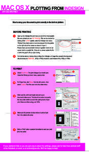 MAC OS X PLOTTING FROM INDESIGN UW CBE ARCHNET How to setup your document to print correctly to the Archnet plotters:  BEFORE PRINTING