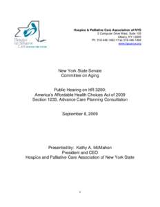 Hospice & Palliative Care Association of NYS 2 Computer Drive West, Suite 105 Albany, NY[removed]Ph[removed]  Fax[removed]www.hpcanys.org