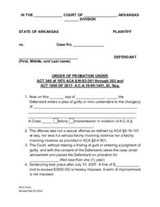 IN THE ______________ COURT OF ________________, ARKANSAS _______ DIVISION STATE OF ARKANSAS vs.  PLAINTIFF