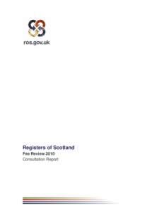 Registers of Scotland / Scots law / Fee / United Kingdom / Pricing / Scotland / Economy of Scotland