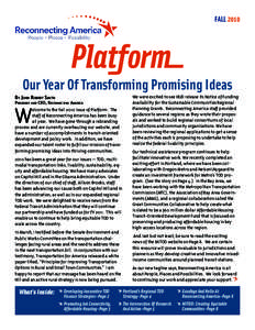 FALLOur Year Of Transforming Promising Ideas By John Robert Smith  President and CEO, Reconnecting America