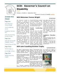 GCD: Governor’s Council on Disability Volume 1, Number 2, September 2015 Governor’s Council on Disability website  Inside this