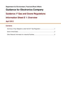 Department for Environment, Food and Rural Affairs  Guidance for Electronics Company Guidance: F Gas and Ozone Regulations Information Sheet E 1: Overview April 2012
