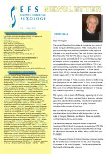 NEWSLETTER N 6 . May 2010 EFSEXECUTIVECOMMITTEE The current executive council was elected in Prague at the 2006 conference and has a four year term. OFFICERS