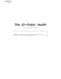 Title 42—Public Health (This book contains parts 400 to 429) Part  CHAPTER IV—Health