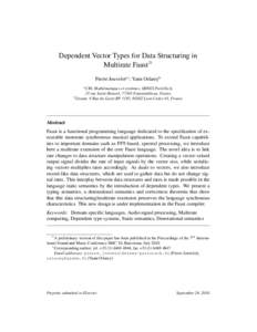 Dependent Vector Types for Data Structuring in Multirate FaustI Pierre Jouvelota,∗, Yann Orlareyb a  CRI, Math´ematiques et syst`emes, MINES ParisTech,