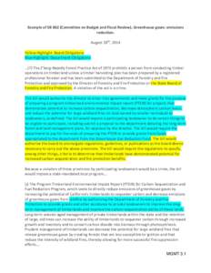 Excerpts of SB 862 (Committee on Budget and Fiscal Review), Greenhouse gases: emissions reduction. August 20th, 2014 Yellow Highlight: Board Obligations Blue Highlight: Department Obligations …(7) The Z’berg-Nejedly 