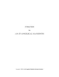 A Study Guide for AN EVANGELICAL MANIFESTO  Copyright c 2008 by An Evangelical Manifesto Steering Committee