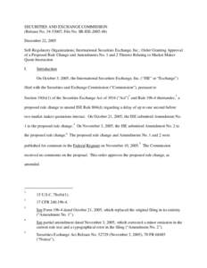 Order Granting Approval of a Proposed Rule Change and Amendments No. 1 and 2 Thereto Relating to Market Maker Quote Interaction; Rel. No[removed], File No. SR-ISE[removed]