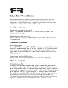 Most of the modifications explained here are simple to do if you have at least some experience with soldering