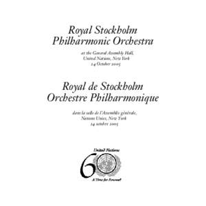 Royal Stockholm Philharmonic Orchestra at the General Assembly Hall, United Nations, New York 24 October 2005