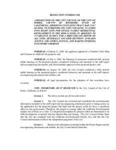 RESOLUTION NUMBER 3488  A RESOLUTION OF THE CITY COUNCIL OF THE CITY OF  PERRIS,  COUNTY  OF  RIVERSIDE,  STATE  OF  CALIFORNIA, APPROVING TENTATIVE TRACT MAP 31367  (05­0096)  TO  SUBDIVIDE 