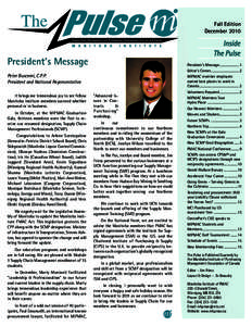 Fall Edition December 2010 President’s Message Peter Buscemi, C.P.P. President and National Representative