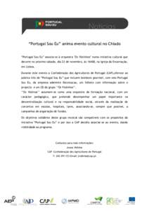 “Portugal Sou Eu” anima evento cultural no Chiado “Portugal Sou Eu” associa-se à orquestra 