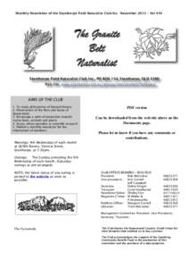 Monthly Newsletter of the Stanthorpe Field Naturalist Club Inc. November 2013 – Vol 454  The Granite Belt Naturalist Stanthorpe Field Naturalist Club Inc., PO BOX 154, Stanthorpe, QLD 4380