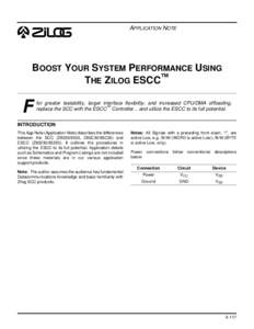 APPLICATION NOTE  1 BOOST YOUR SYSTEM PERFORMANCE USING THE ZILOG ESCC™