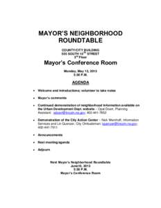 MAYOR’S NEIGHBORHOOD ROUNDTABLE COUNTY/CITY BUILDING 555 SOUTH 10TH STREET 3rd Floor