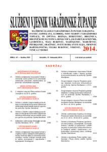 ISSNSLUŽBENO GLASILO VARAŽDINSKE ŽUPANIJE I GRADOVA: IVANEC, LEPOGLAVA, LUDBREG, NOVI MAROF I VARAŽDINSKE TOPLICE, TE OPĆINA: BEDNJA, BERETINEC, BREZNICA, BREZNIČKI HUM, CESTICA, DONJA VOĆA, JALŽABET,