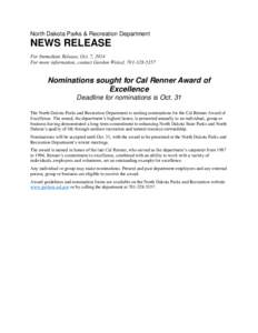 North Dakota Parks & Recreation Department  NEWS RELEASE For Immediate Release, Oct. 7, 2014 For more information, contact Gordon Weixel, [removed]