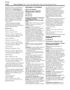 [removed]Federal Register / Vol. 79, No[removed]Wednesday, July 30, [removed]Proposed Rules which the Secretary acknowledges an Indian tribe. The proposed rule was