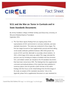 9/11 and the War on Terror in Curricula and in State Standards Documents By Jeremy Stoddard, College of William & Mary and Diana Hess, University of Wisconsin-Madison/Spencer Foundation September 2011 