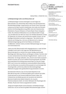 PRESSEMITTEILUNG  Lindau/Paris, 7. DezemberNobelpreisträger rufen zum Klimaschutz auf 72 Nobelpreisträger warnen eindringlich vor den Folgen des Klimawandels. Sie unterstützen einen Aufruf, den die französis