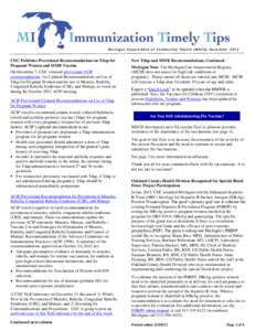 Michigan Department of Community Health (MDCH) December[removed]CDC Publishes Provisional Recommendations on Tdap for Pregnant Women and MMR Vaccine On December 7, CDC released provisional ACIP recommendations for Updated 