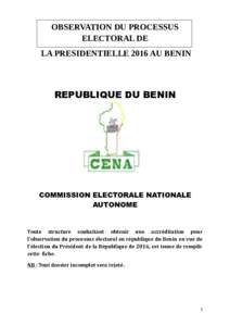 OBSERVATION DU PROCESSUS ELECTORAL DE LA PRESIDENTIELLE 2016 AU BENIN REPUBLIQUE DU BENIN