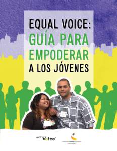 Equal Voice: para Empoderar a los Jóvenes EqualGuía Voice