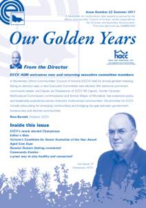 Issue Number 22 Summer 2011 A Newsletter for multicultural older people produced by the Ethnic Communities’ Council of Victoria, jointly supported by the Victorian and Australian Governments. Print post approved pp 328