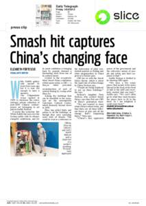 Daily Telegraph Friday[removed]Smash hit captures China’s changing face ELIZABETH FORTESCUE VISUAL ARTS WRITER