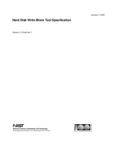 January 7, 2002  Hard Disk Write Block Tool Specification Version 1.0 Draft Jan 7