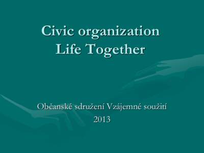 Civic organization  Life Together
