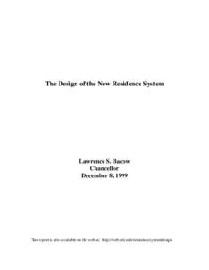 The Design of the New Residence System  Lawrence S. Bacow Chancellor December 8, 1999