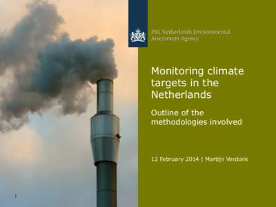 Monitoring climate targets in the Netherlands Outline of the methodologies involved