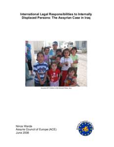 Fertile Crescent / Persecution / Human rights in Iraq / Geography of Iraq / Internally displaced person / Refugees of Iraq / Refugee / Nineveh plains / Assyrians in Iraq / Asia / Middle East / Forced migration