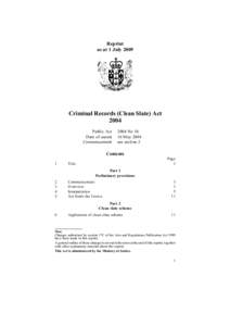 Reprint as at 1 July 2009 Criminal Records (Clean Slate) Act 2004 Public Act